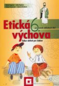 Etická výchova pre 6. ročník základných škôl - Pracovný zošit