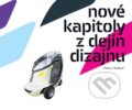 Nov� kapitoly z dej�n dizajnu