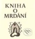 Kniha o mrdání