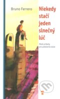 Niekedy stačí jeden slnečný lúč