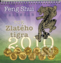 Feng Shui 2010 (Rok Zlat�ho tigra)