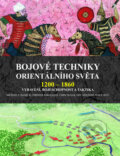 Bojov� techniky orientaln�ho sv�ta 1200 - 1860