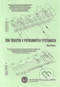 Tok tekutín v potrubných systémoch