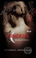 �kola noci 2: Zraden�