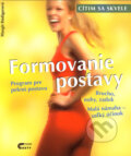 Cítim sa skvele - Formovanie postavy