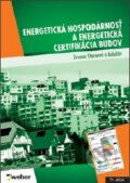 Energetick� hospod�rnos� a energetick� certifik�cia budov