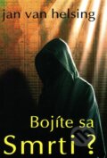 Boj�te sa smrti?
