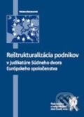 Reštrukturalizácia podnikov v judikatúre Súdneho dvora Európskeho spoločenstva