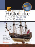 Historick� lod� 16. a� 18. stolet�