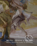 Medzi zemou a nebom