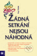 Žádná setkání nejsou náhodná