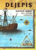 Dejepis pre 2. ro�n�k gymn�zi� - Svetov� dejiny