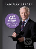 Malá kniha etikety pro firmu a úřad