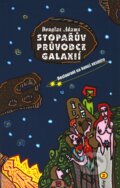 Stopařův průvodce Galaxií 2 - Restaurant na konci vesmíru