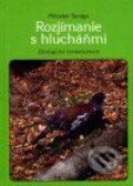 Rozj�manie s hluch��mi