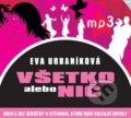 V�etko alebo ni� (MP3 CD)