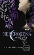 Škola noci 4: Neskrotená