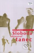 Sloboda objavovať tanec