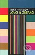 Lovci & Zberači