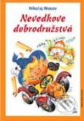 Nevedkove dobrodru�stv�
