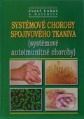 Syst�mov� choroby spojivov�ho tkaniva (syst�mov� autoimunitn� choroby)