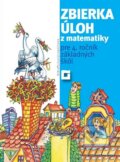 Zbierka úloh z matematiky pre 4. ročník základných škôl