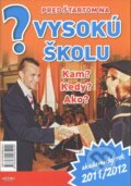 Pred �tartom na vysok� �kolu 2011/2012