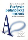 Eur�pske pedagogick� myslenie od antiky po modernu