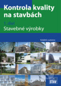 Kontrola kvality na stavbách (1. diel)