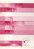 Aby univerzita mala du�u