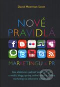 Nové pravidlá marketingu a PR