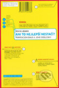Ani to nejlep�� nesta��?