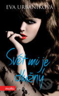 Svět mi je dlužný