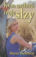 K�m uschn� tvoje slzy