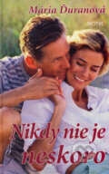 Nikdy nie je neskoro