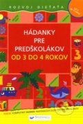 H�danky pre pred�kol�kov od 3 do 4 rokov