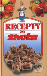 Recepty zo Zivota (Kolektiv autorov)
