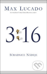 3:16 - Suradnice nadeje (Max Lucado)