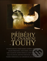 Pribehy ve znameni touhy (Jaroslav Rudis, Halina Pawlowska a kol.)