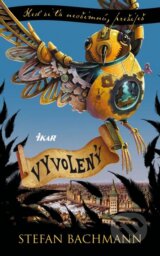Vyvoleny (Stefan Bachmann)