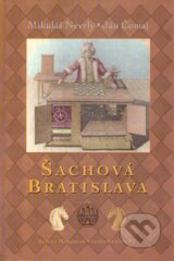 Sachova Bratislava (Mikulas Nevrly, Jan Comaj)