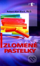 Zlomene pastelky (Robert Alan Black)