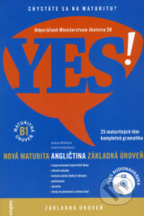 YES! Anglictina - nova maturita - zakladna uroven (B1) (Andrea Billikova, Sona Preloznikova)