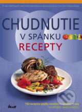 Chudnutie v spanku - recepty