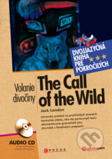 The call of the wild / Volanie divociny + Audio CD (Jack London)