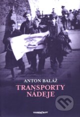 Transporty nadeje (Anton Balaz)