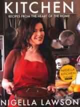 Kitchen: Recipes from the Heart of the Home (Nigella Lawson)