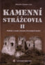 Kamenn� Str�covia II.