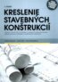 Kreslenie stavebn�ch kon�trukci�