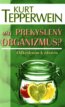 M�te prekyslen� organizmus?